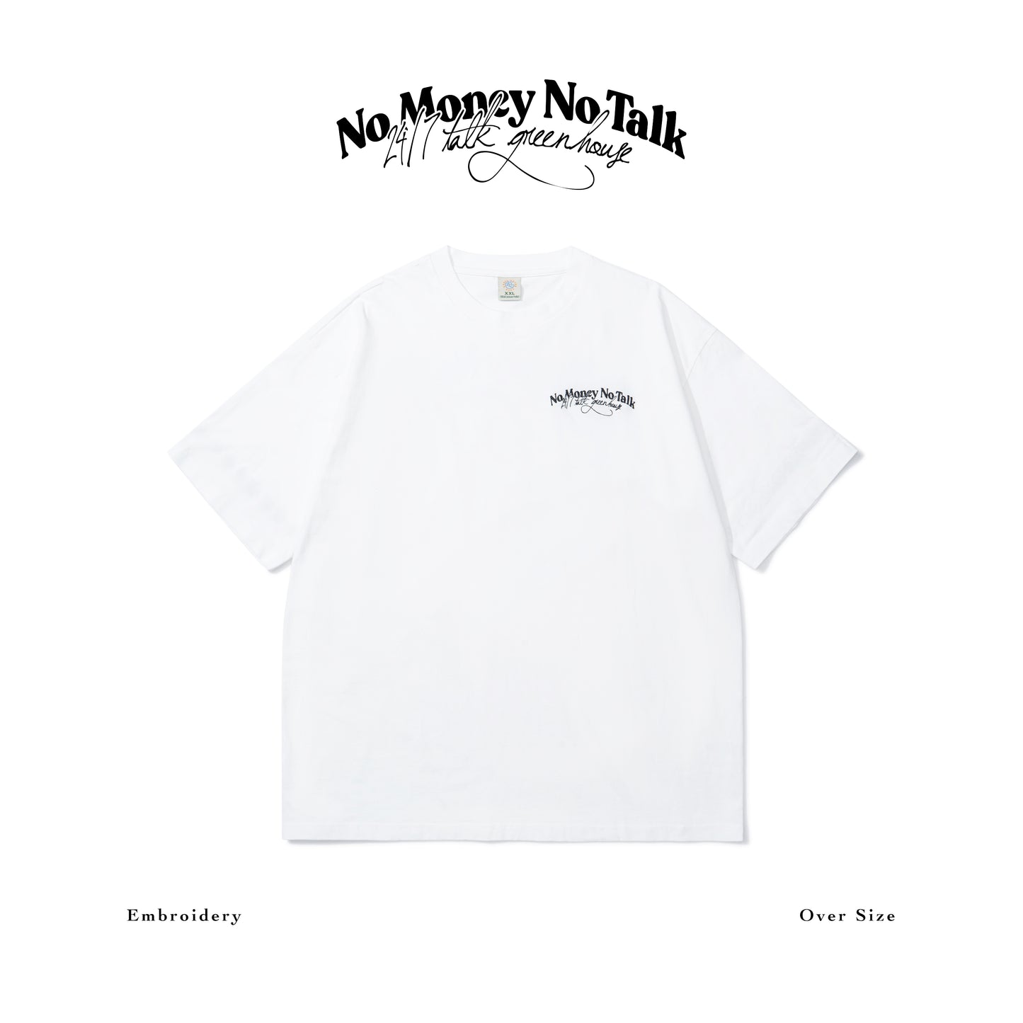 GREENHOUSE x  24/7TALK  "NO MONEY NO TALK" SERIES TEE WHITE