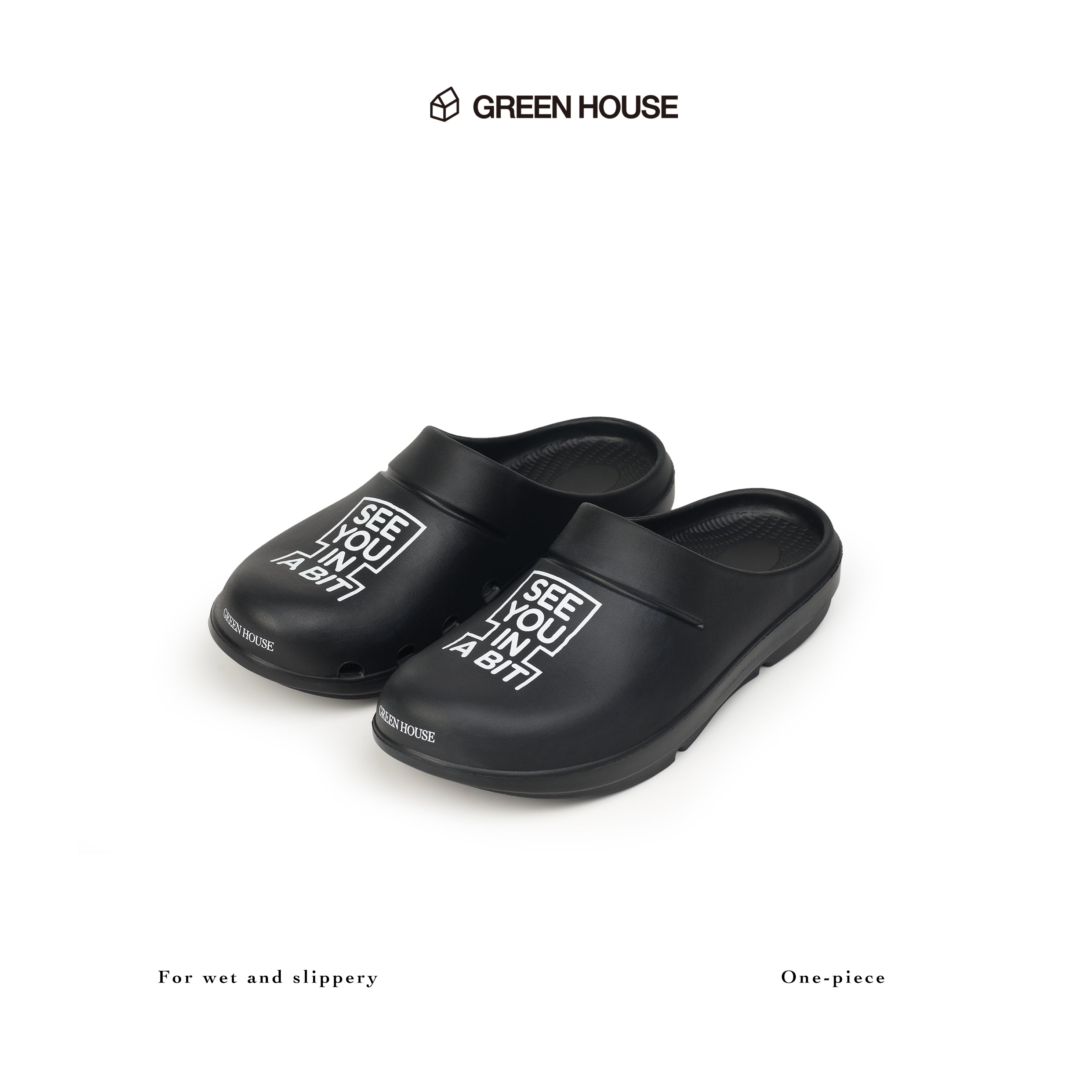 GREEN HOUSE Slippers 3.0 Collection See You In A Bit Work Slippers