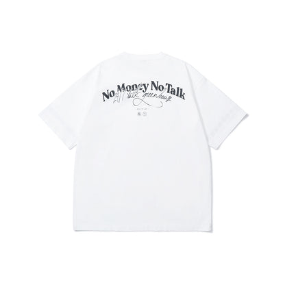 GREENHOUSE x  24/7TALK  "NO MONEY NO TALK" SERIES TEE WHITE