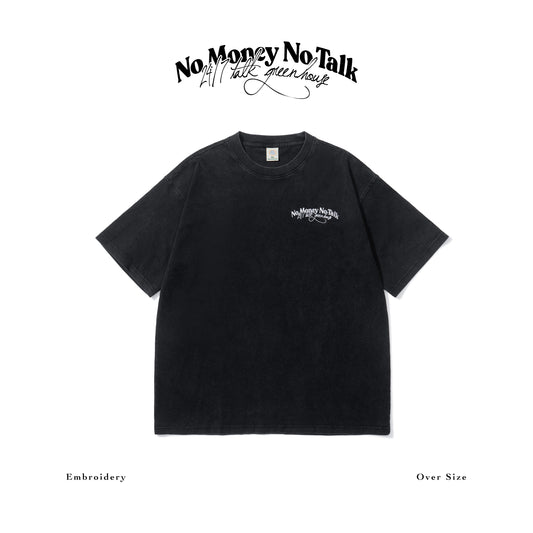 GREENHOUSE x  24/7TALK  "NO MONEY NO TALK“ SERIES TEE BLACK